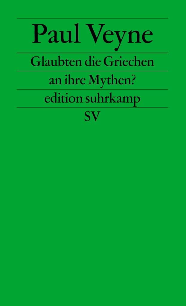 Glaubten die Griechen an ihre Mythen?