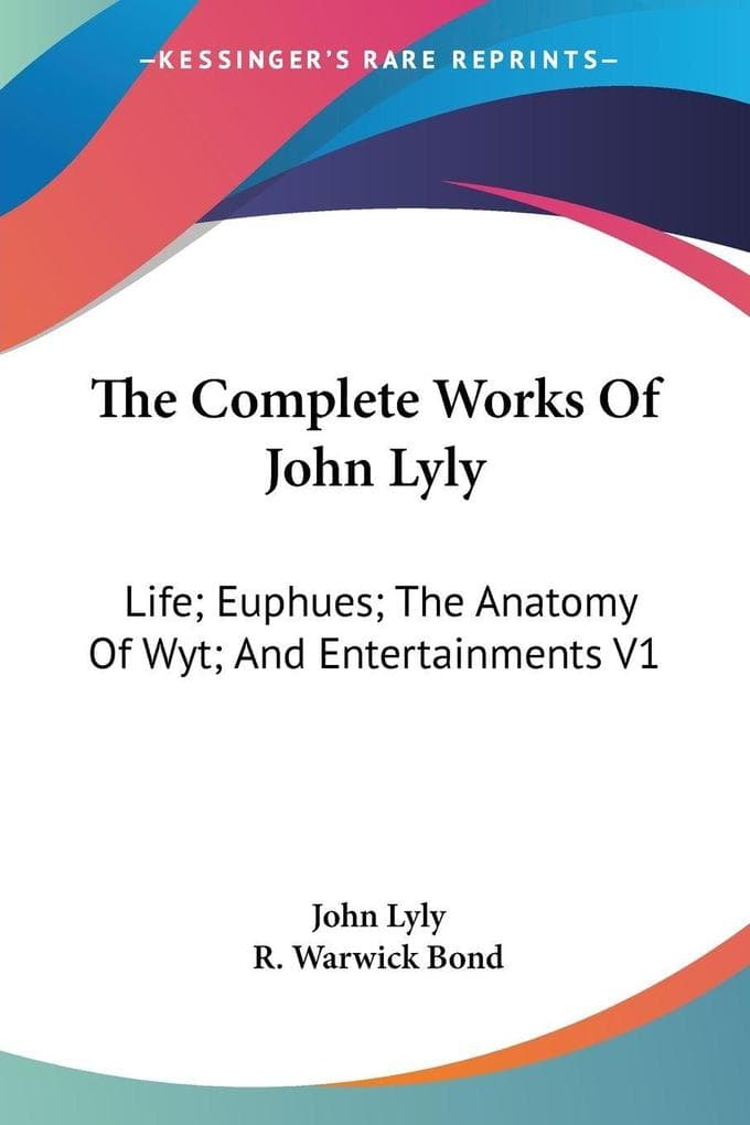 The Complete Works Of John Lyly