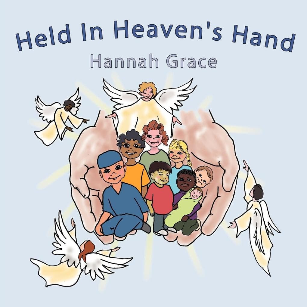 Held In Heaven's Hand