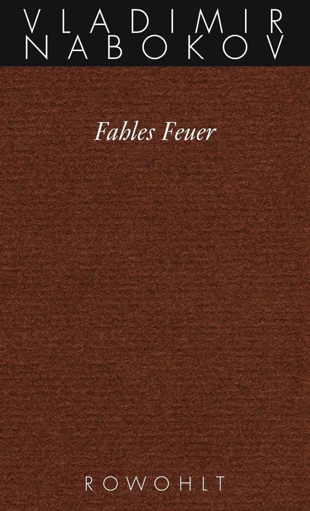 Gesammelte Werke 10. Fahles Feuer