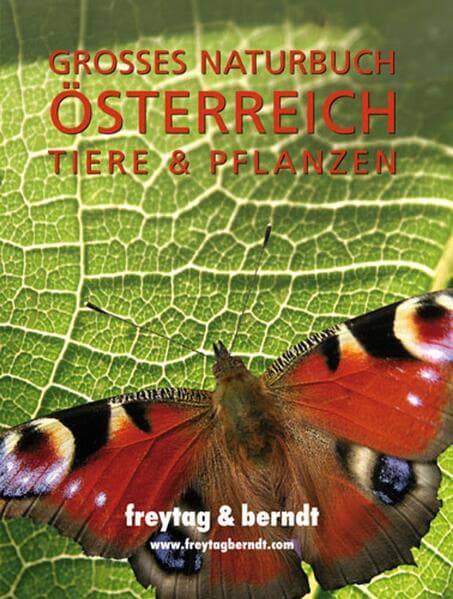 freytag & berndt Großes Naturbuch Österreich Tiere & Pflanzen