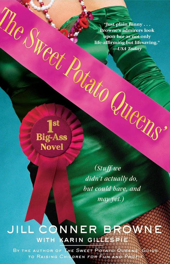 Sweet Potato Queens' First Big-Ass Novel