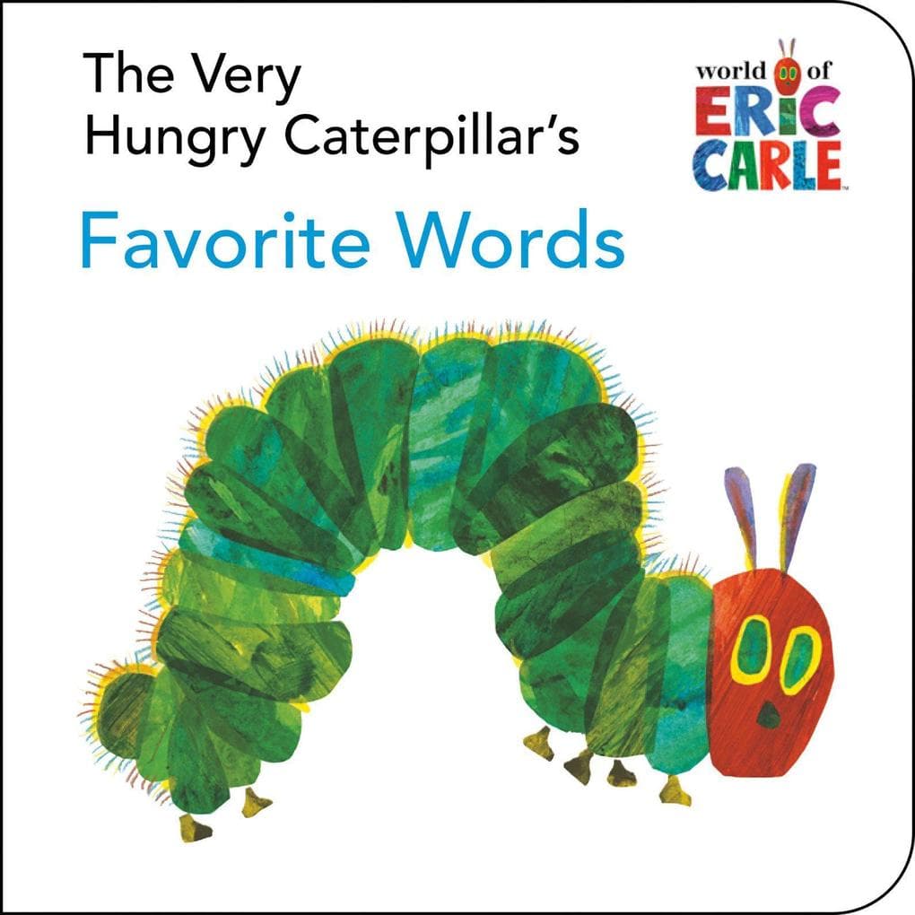 The Very Hungry Caterpillar's Favorite Words