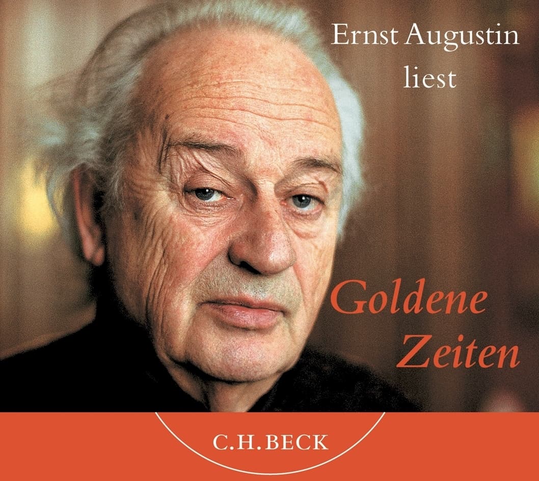 Ernst Augustin liest Goldene Zeiten, Audio-CD