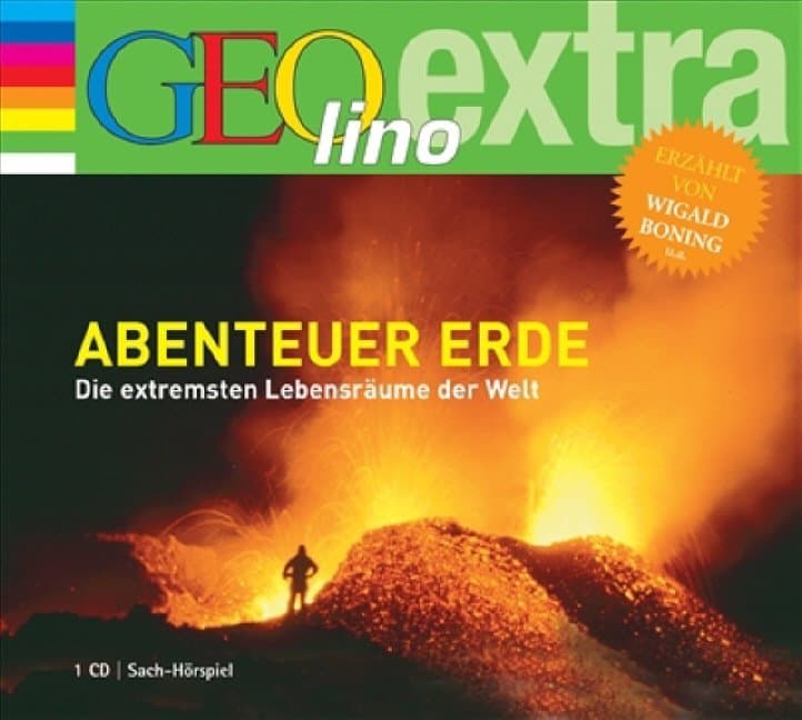 Abenteuer Erde - Die extremsten Lebensräume der Welt,1 Audio-CD