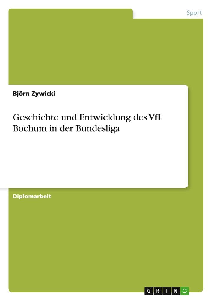 Geschichte und Entwicklung des VfL Bochum in der Bundesliga