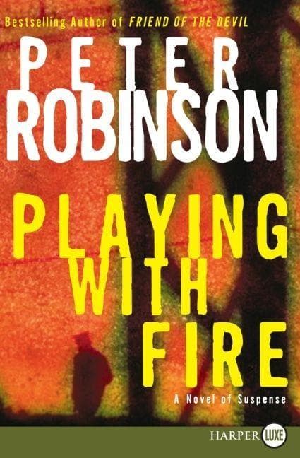 Playing with Fire