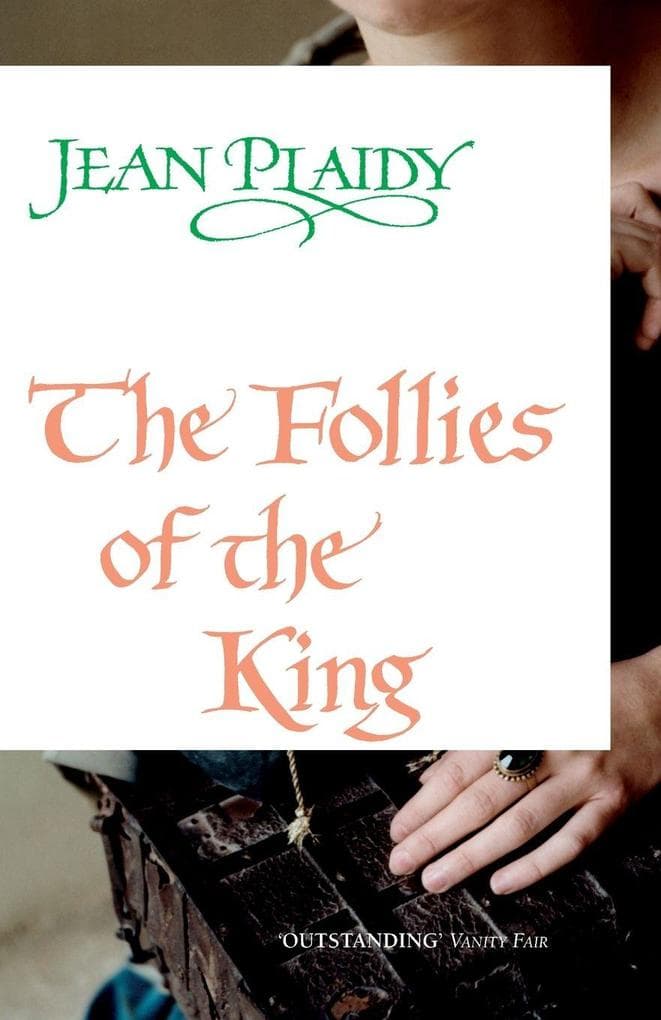 The Follies of the King