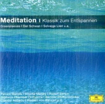 Meditation - Klassik zum Entspannen