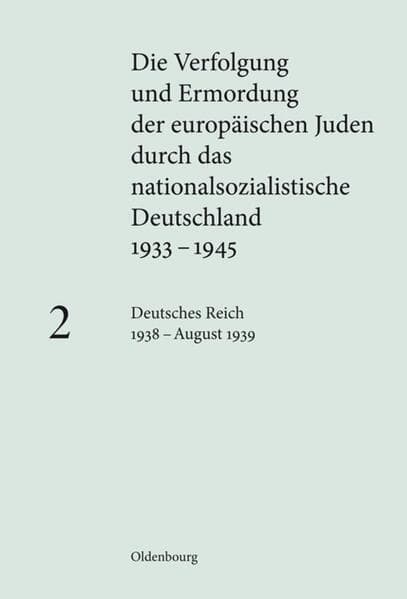 Deutsches Reich 1938 - August 1939.Bd.2