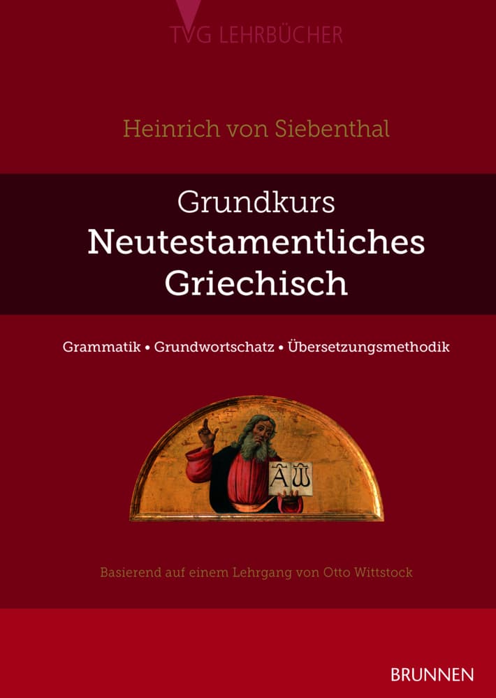 Grundkurs Neutestamentliches Griechisch