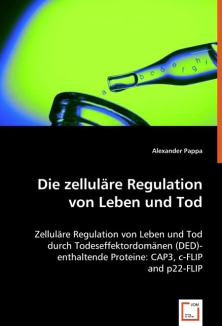 Die zelluläre Regulation von Leben und Tod