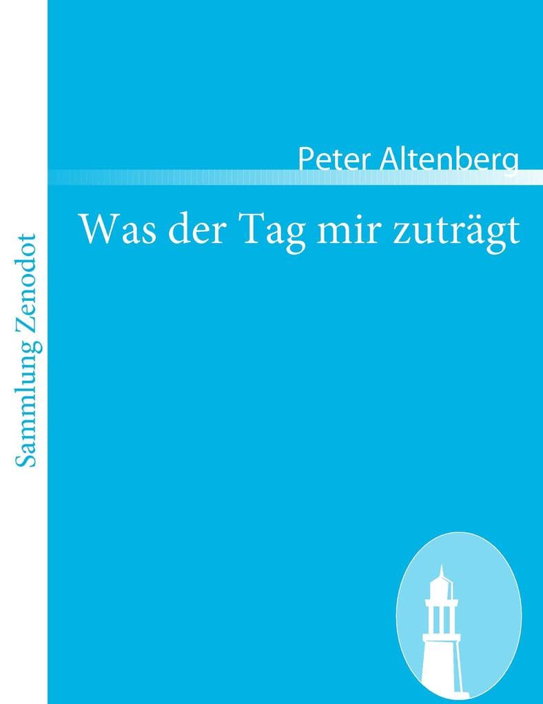 Was der Tag mir zuträgt