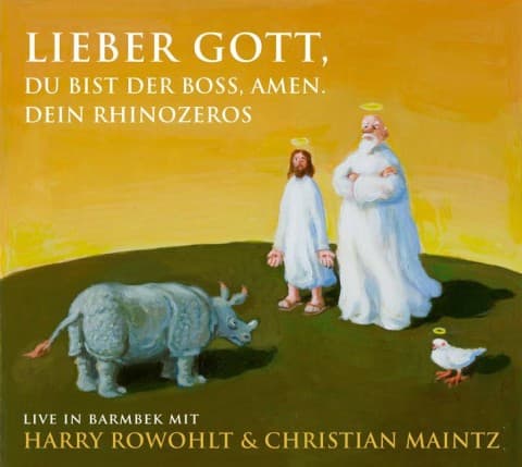 Lieber Gott, Du bist der Boss, Amen. Dein Rhinozeros,2 Audio-CD