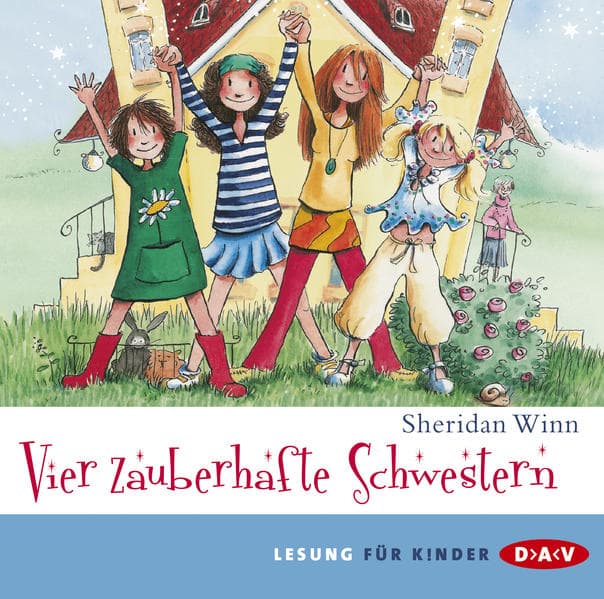 Vier zauberhafte Schwestern,2 Audio-CDs