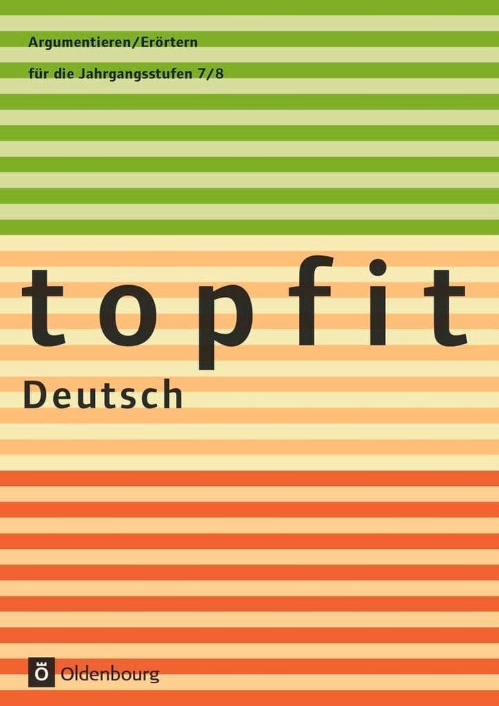 topfit Deutsch Argumentieren/Erörtern