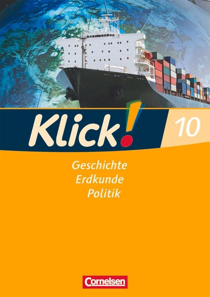 Klick! Geschichte, Erdkunde, Politik - 10. Schuljahr - Ausgabe ab 2007 - Westliche Bundesländer - Arbeitsheft