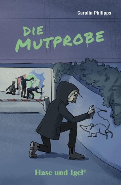 Die Mutprobe. Schulausgabe. Neuausgabe