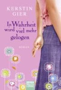 In Wahrheit wird viel mehr gelogen