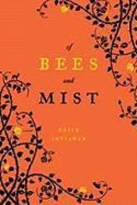 Of Bees and Mist
