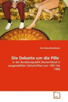 Die Debatte um die Pille