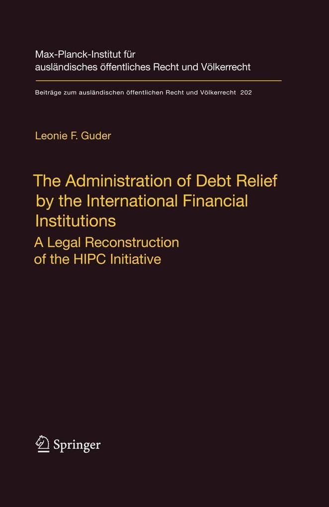 The Administration of Debt Relief by the International Financial Institutions