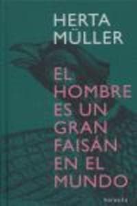 El hombre es un gran faisán en el mundo