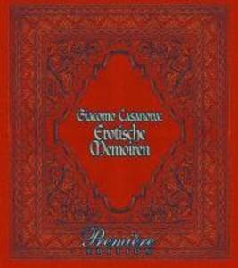 Giacomo Casanovas Erotische Memoiren, 3 Audio-CDs