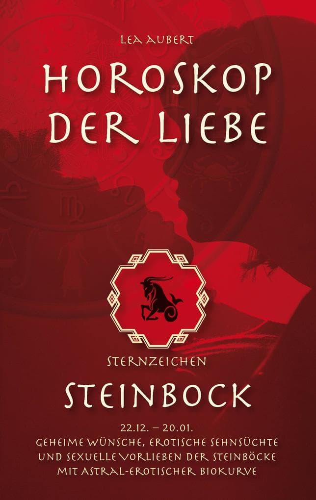 Horoskop der Liebe - Sternzeichen Steinbock