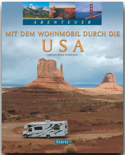 Abenteuer: Mit dem Wohnmobil durch die USA