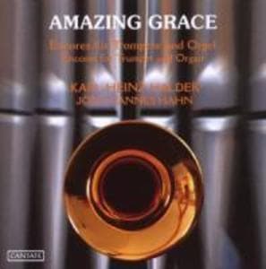 Amazing Grace - Encores für Trompete und Orgel