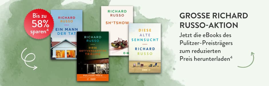 Richard Russo-Aktion: Die eBooks des Pulitzer-Preisträgers zum reduzierten Preis bei Hugendubel