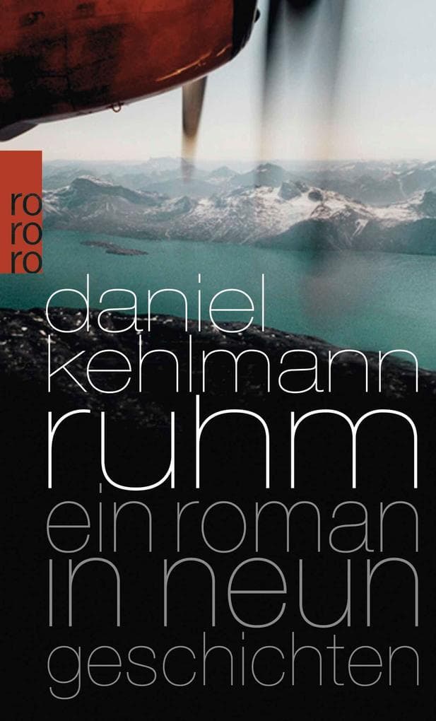 6. Daniel Kehlmann: Ruhm