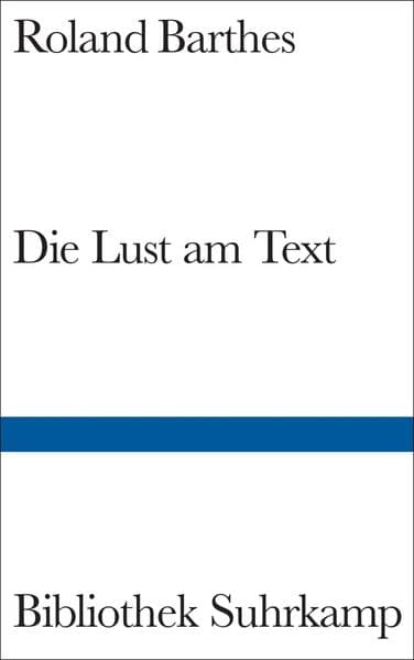 Die Lust am Text