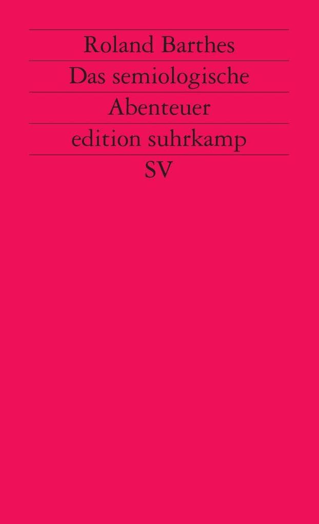 Das semiologische Abenteuer