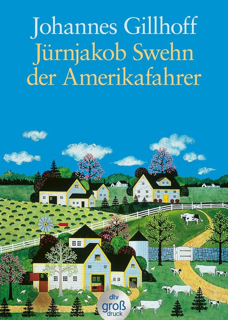Jürnjakob Swehn der Amerikafahrer. Großdruck
