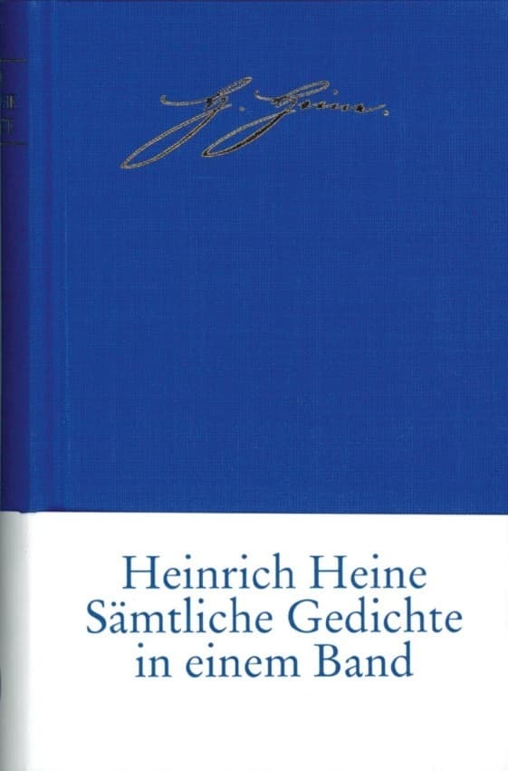 9. Heinrich Heine: Sämtliche Gedichte in zeitlicher Folge