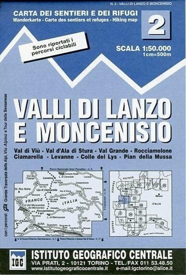 Carta n. 2 Valli di Lanzo e Moncenisio 1:50.000. Carta dei sentieri e dei rifugi