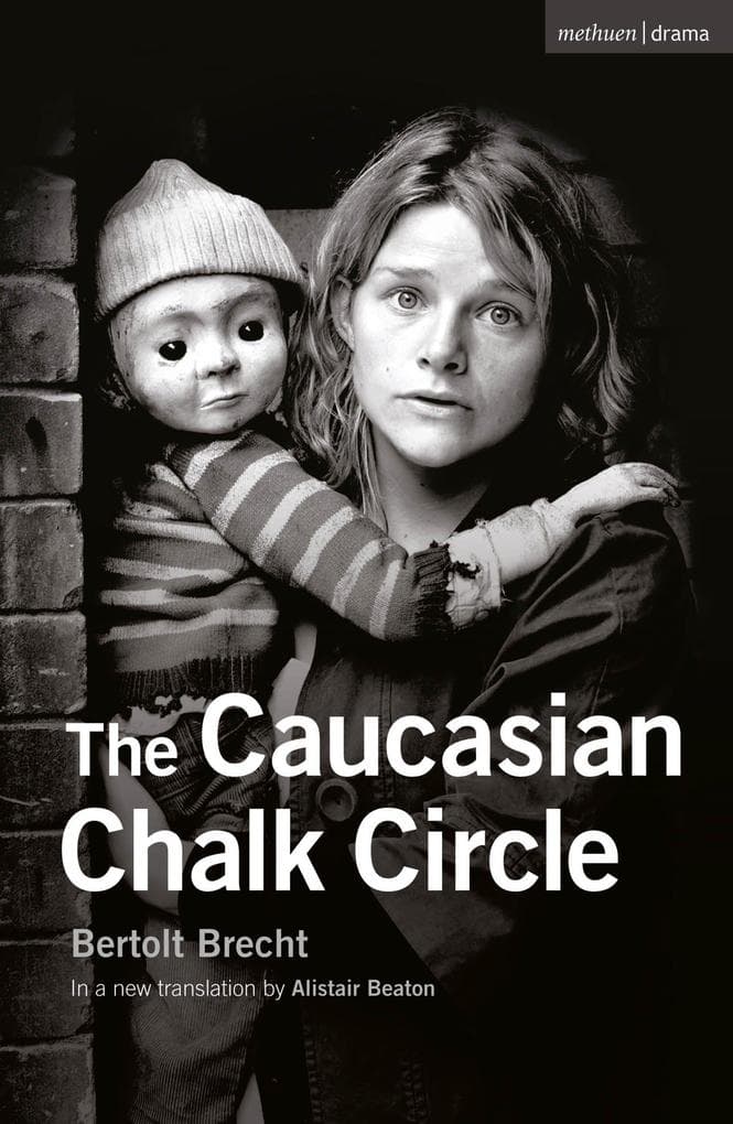 The Caucasian Chalk Circle