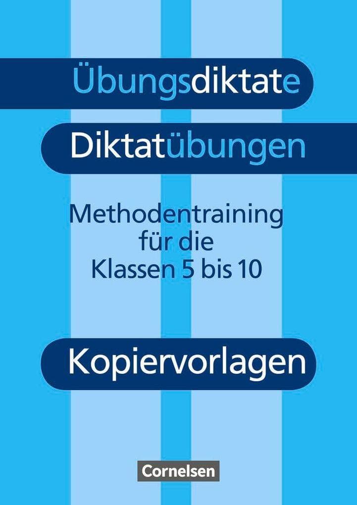 Übungsdiktate, Diktatübungen. Kopiervorlagen. Neue Rechtschreibung