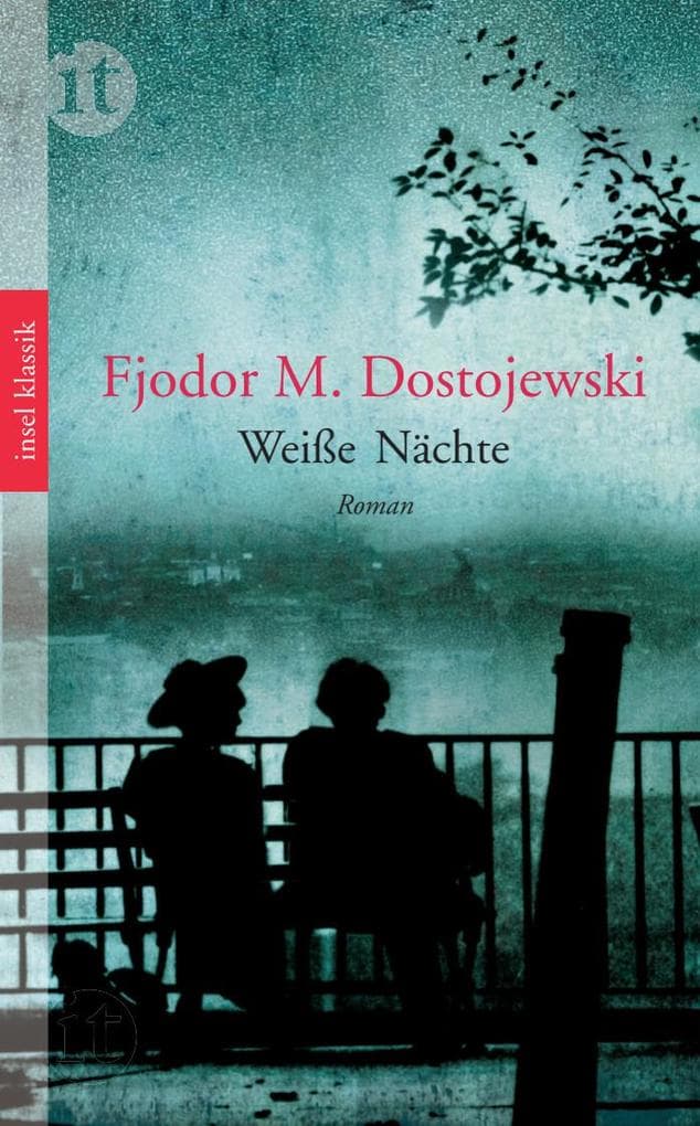 4. Fjodor Dostojewski: Weiße Nächte