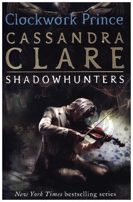 The Infernal Devices 2: Clockwork Prince