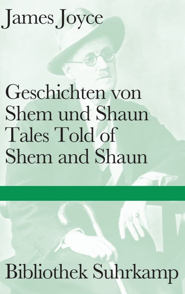 Geschichten von Shem und Shaun. Tales Told of Shem and Shaun