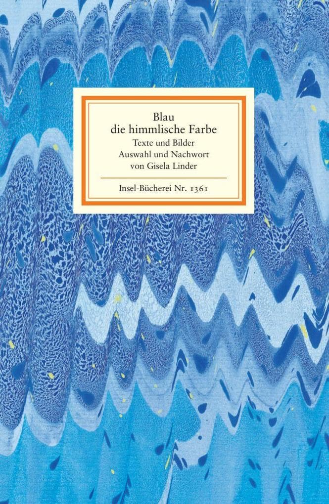 Blau, die himmlische Farbe