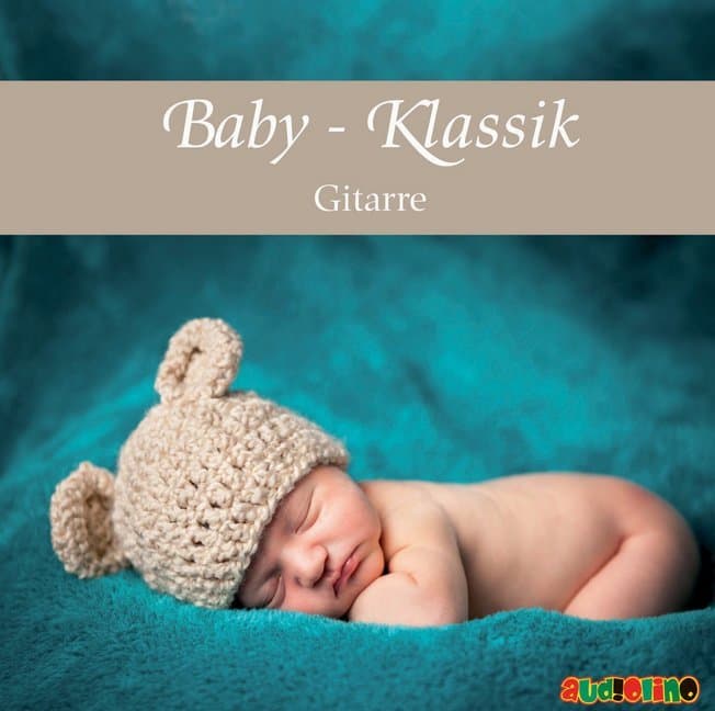 Baby Klassik - Gitarre,1 Audio-CD