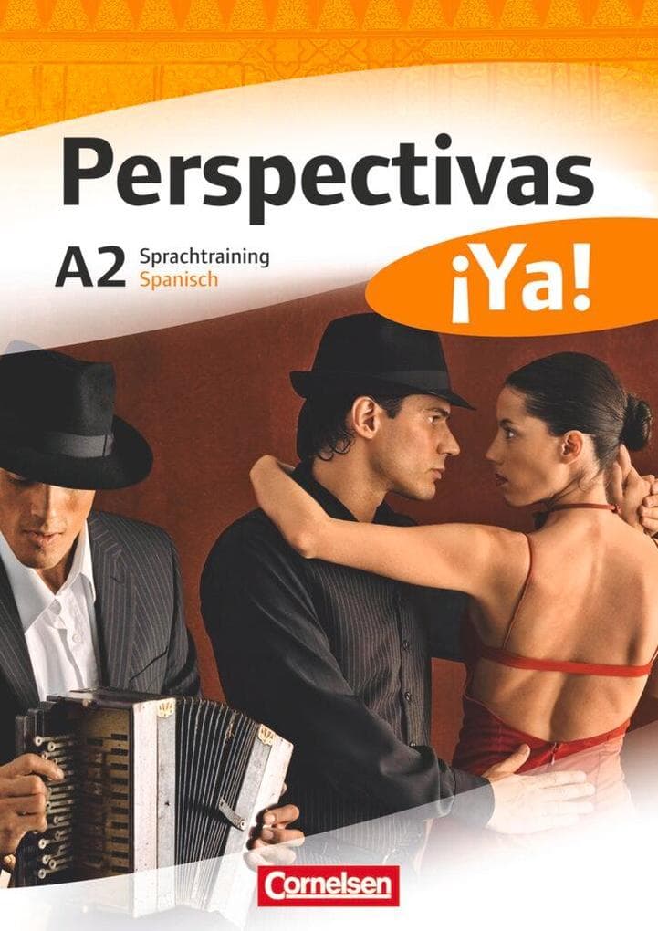 Perspectivas ¡Ya! A2. Sprachtraining