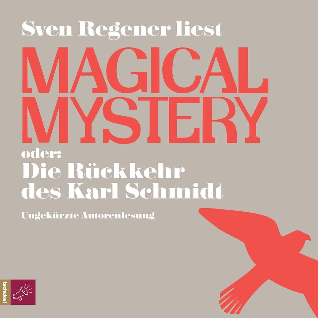 Magical Mystery oder: Die Rückkehr des Karl Schmidt - Der Herr Lehmann-Kosmos, Band 4