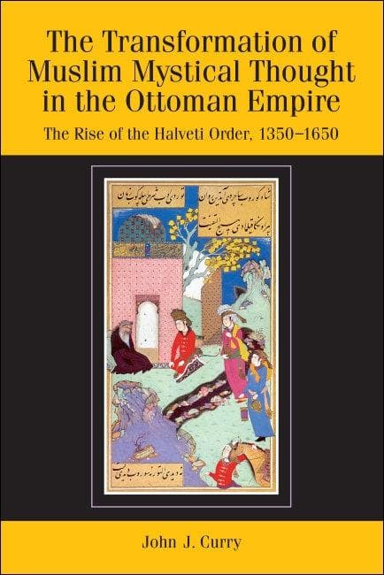 Transformation of Muslim Mystical Thought in the Ottoman Empire