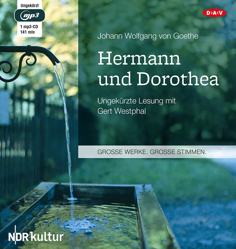 Hermann und Dorothea,1 Audio-CD, 1 MP3