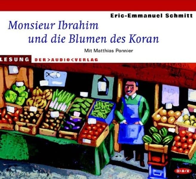 Monsieur Ibrahim und die Blumen des Koran,1 Audio-CD